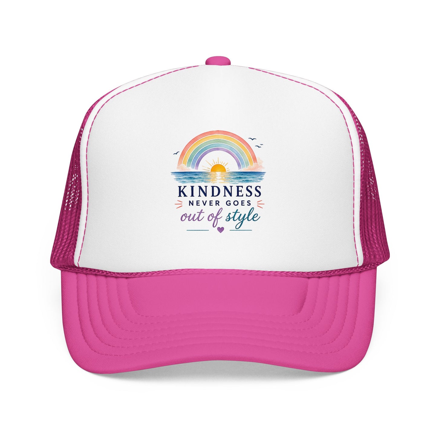 Kindness Never Goes Out Of Style Trucker Hat