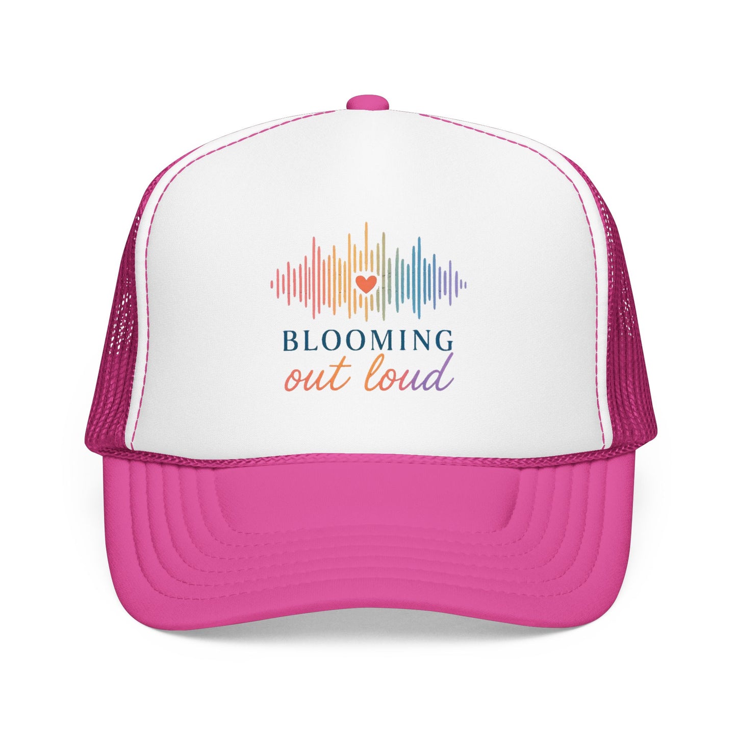 Blooming Out Loud Trucker Hat