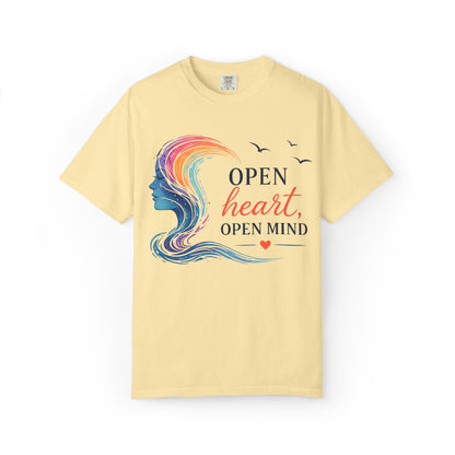 Open Heart, Open Mind Comfort Tee