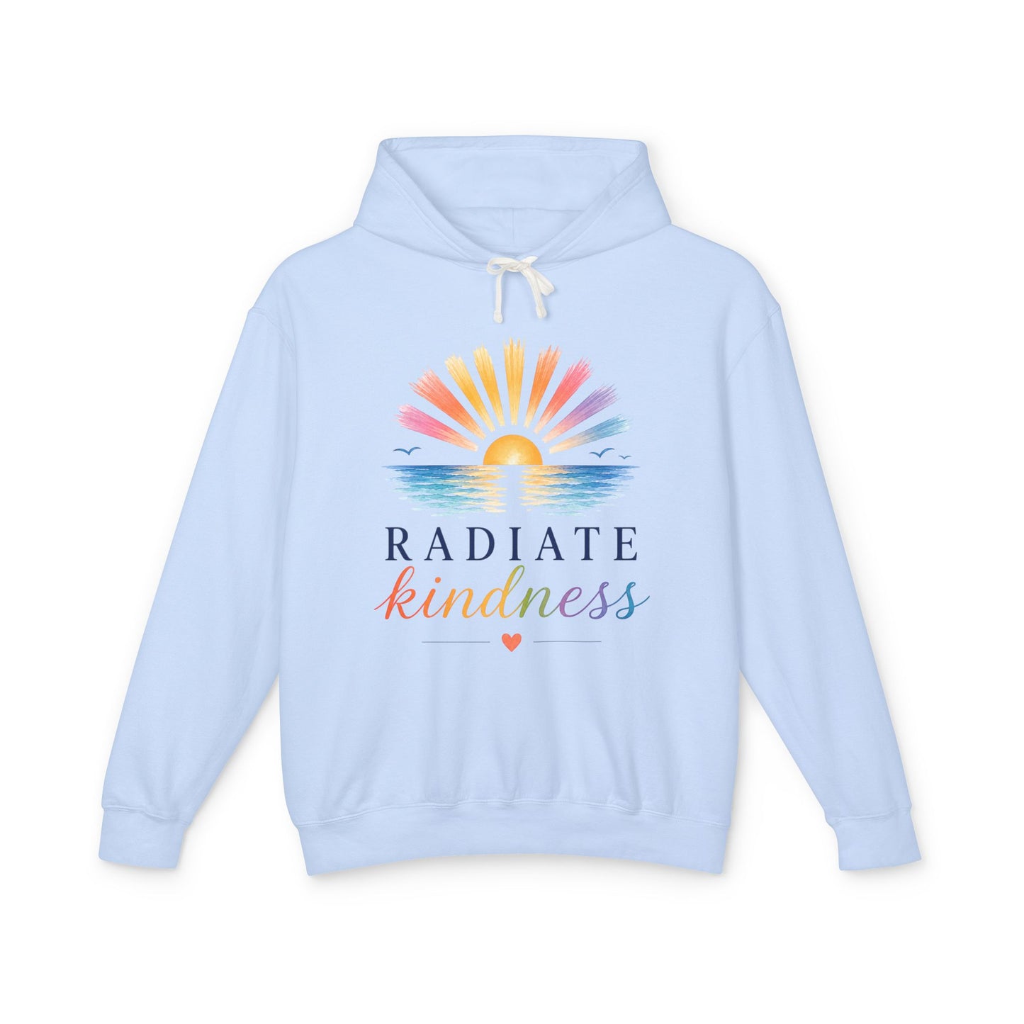 Radiate Kindness Comfort Hoodie