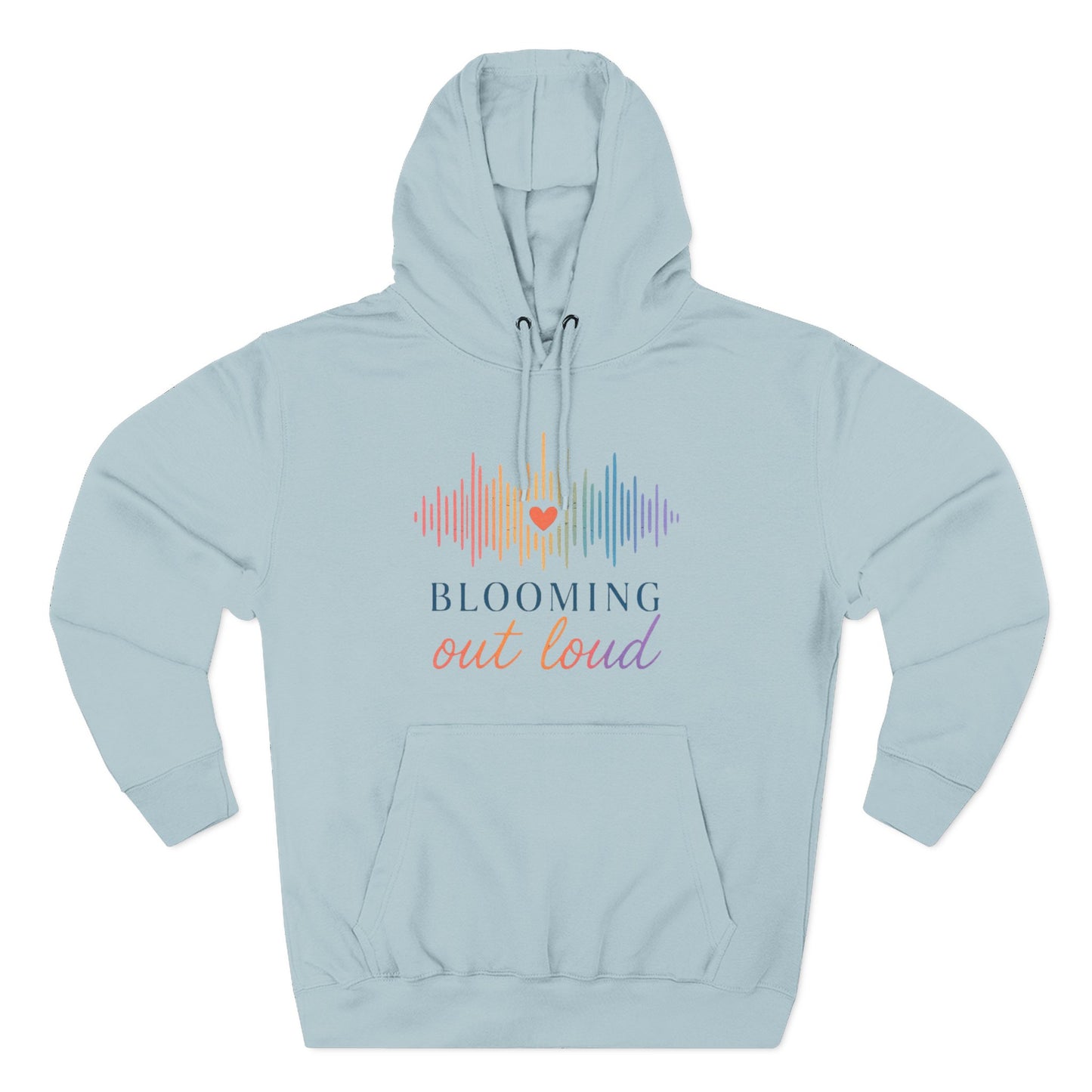Blooming Out Loud Mid-Heavyweight Hoodie
