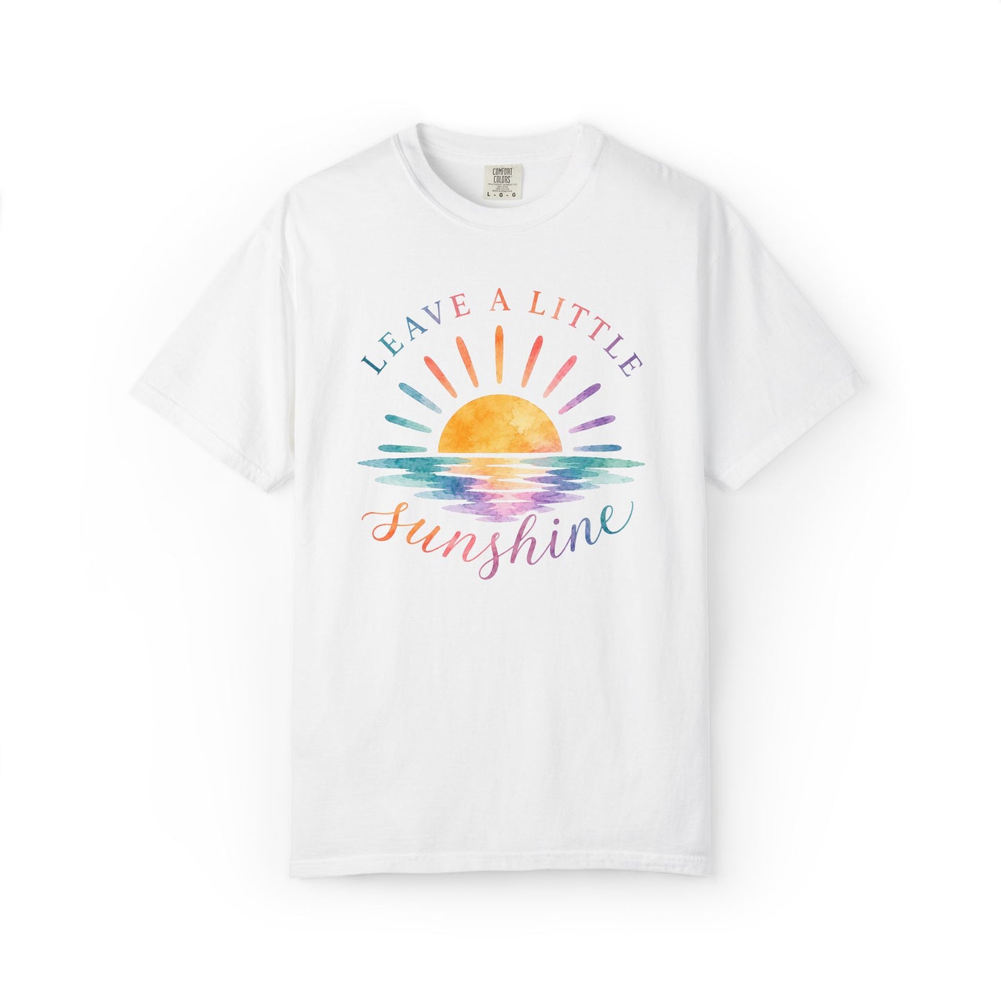Leave A Little Sunshine Comfort Tee