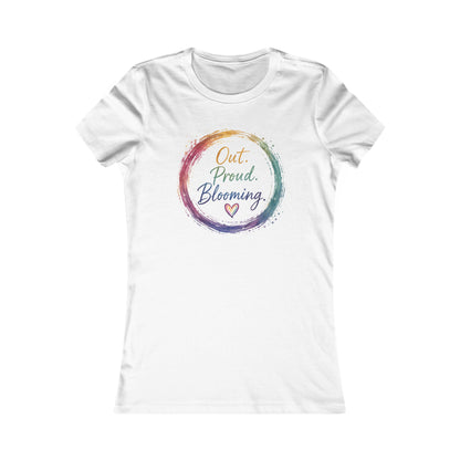 Out. Proud. Blooming. Women's Tee