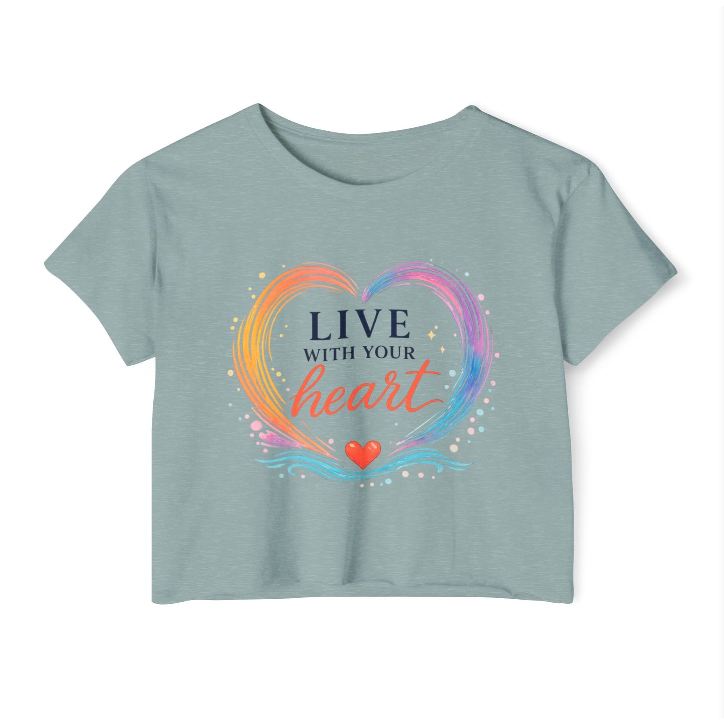 Live With Your Heart Crop Top