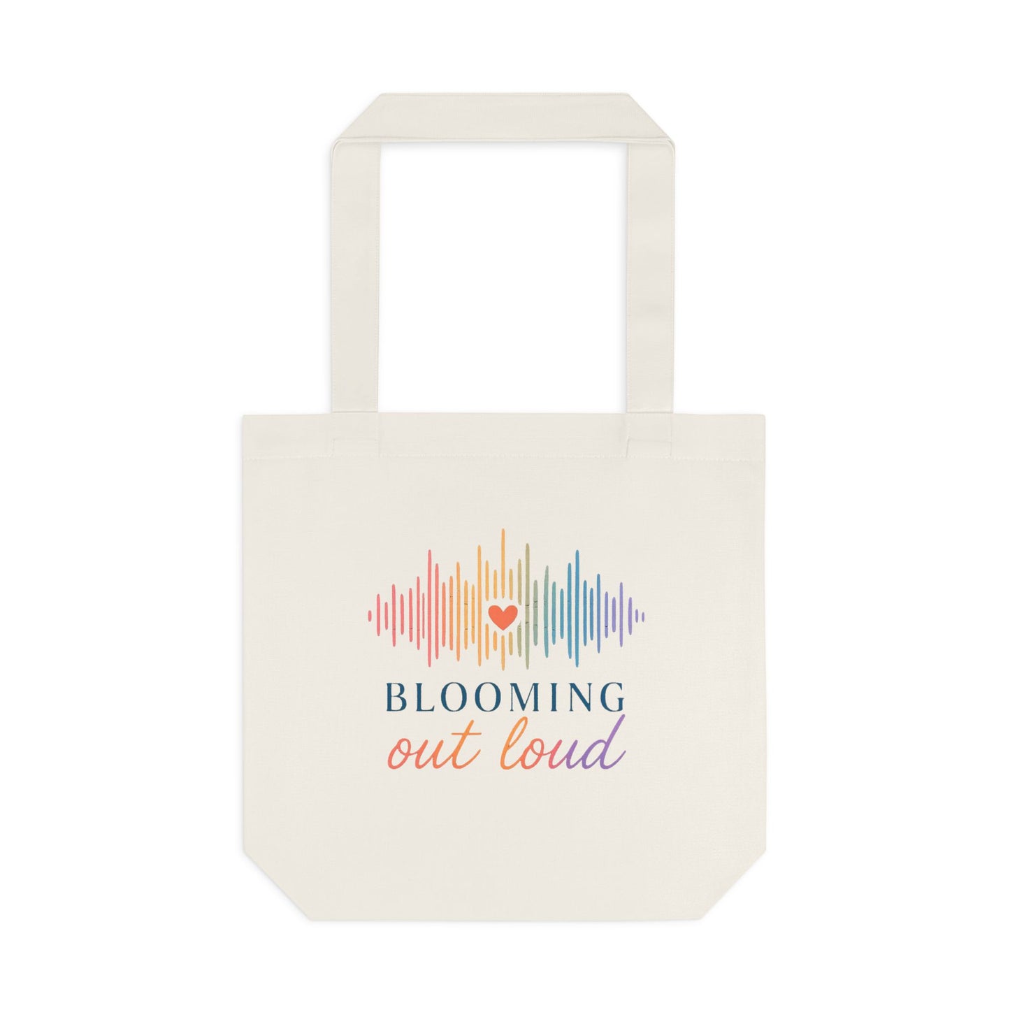Blooming Out Loud Canvas Tote Bag