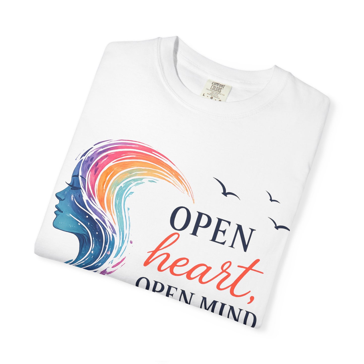 Open Heart, Open Mind Comfort Tee