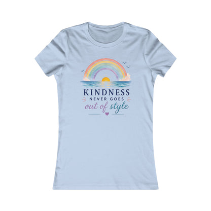 Kindness Never Goes Out Of Style Women's Tee