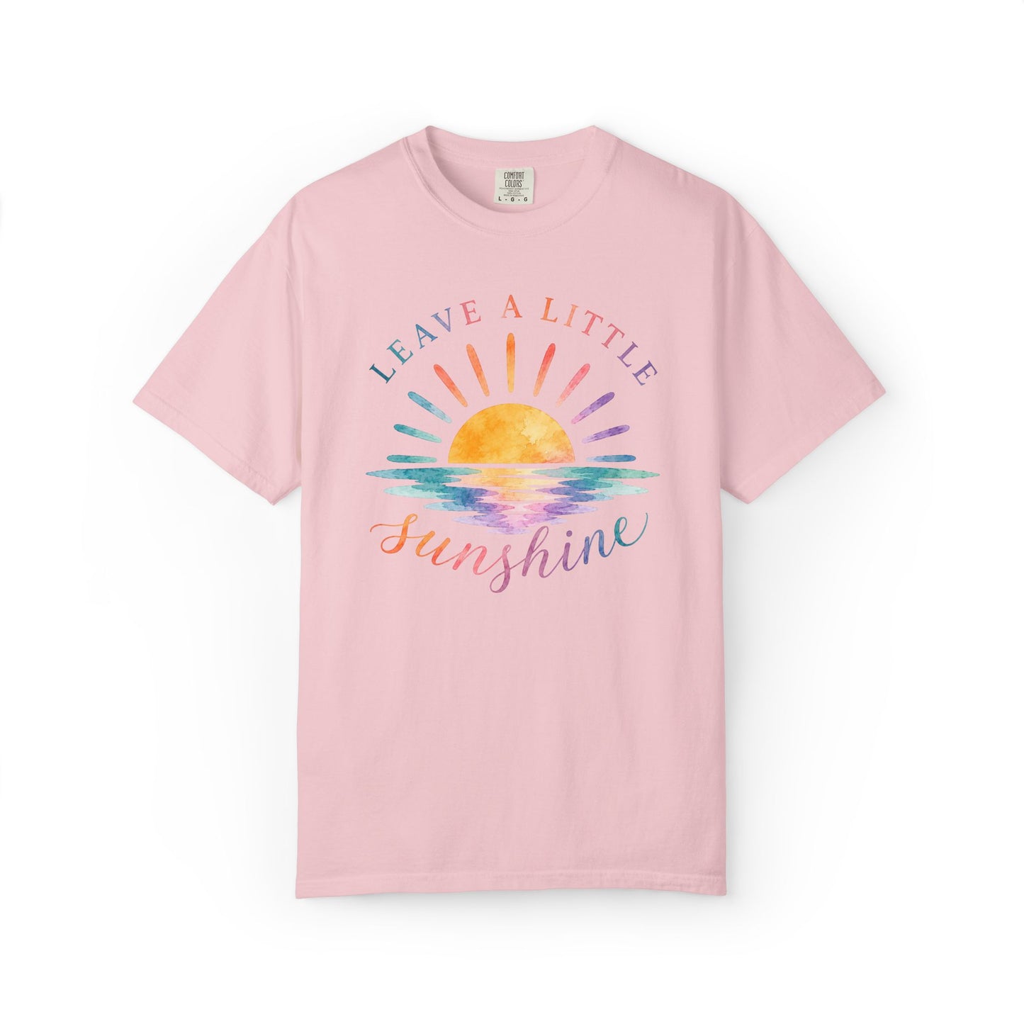 Leave A Little Sunshine Comfort Tee