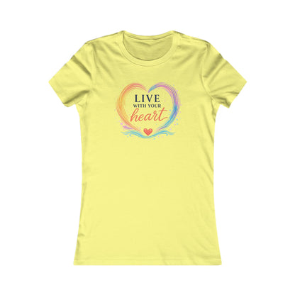 Live With Your Heart Women's Tee