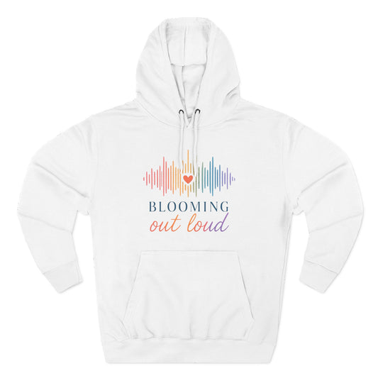 Blooming Out Loud Mid-Heavyweight Hoodie