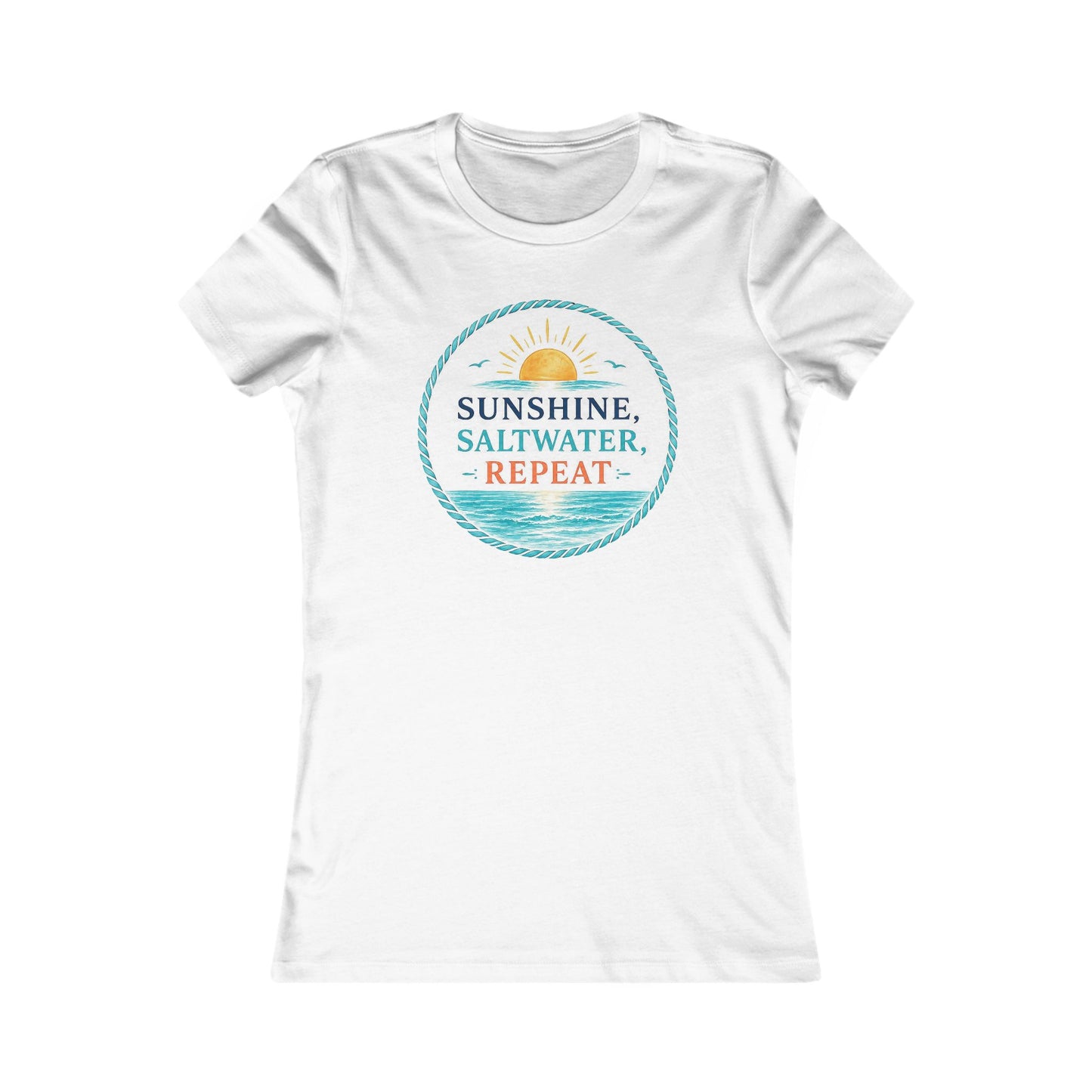 Sunshine, Saltwater, Repeat Women's Tee