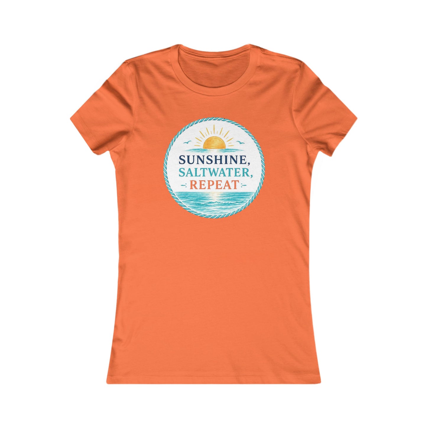 Sunshine, Saltwater, Repeat Women's Tee