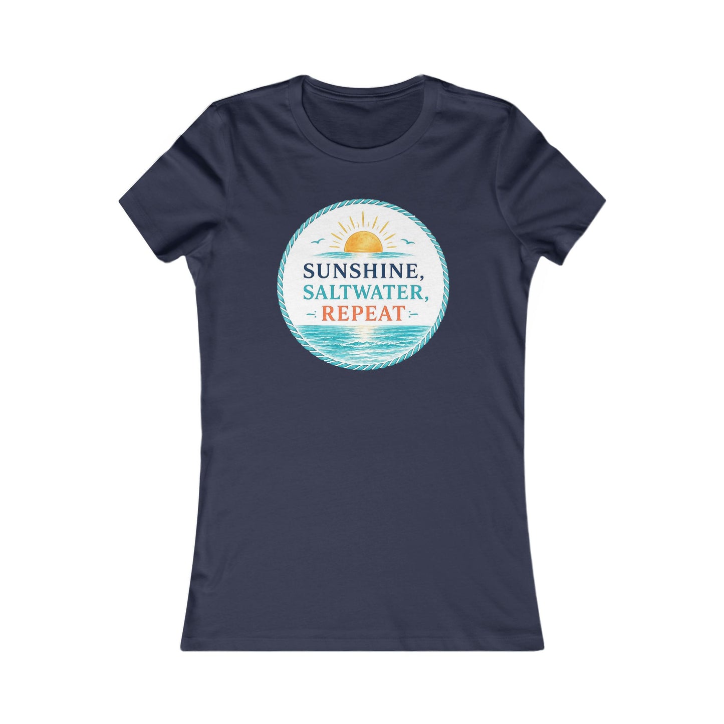 Sunshine, Saltwater, Repeat Women's Tee