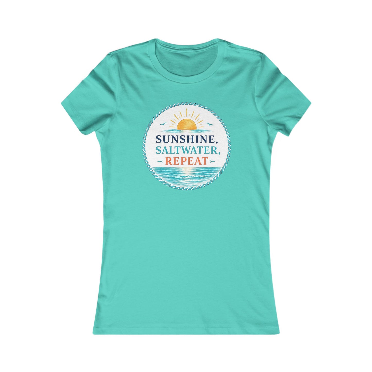 Sunshine, Saltwater, Repeat Women's Tee