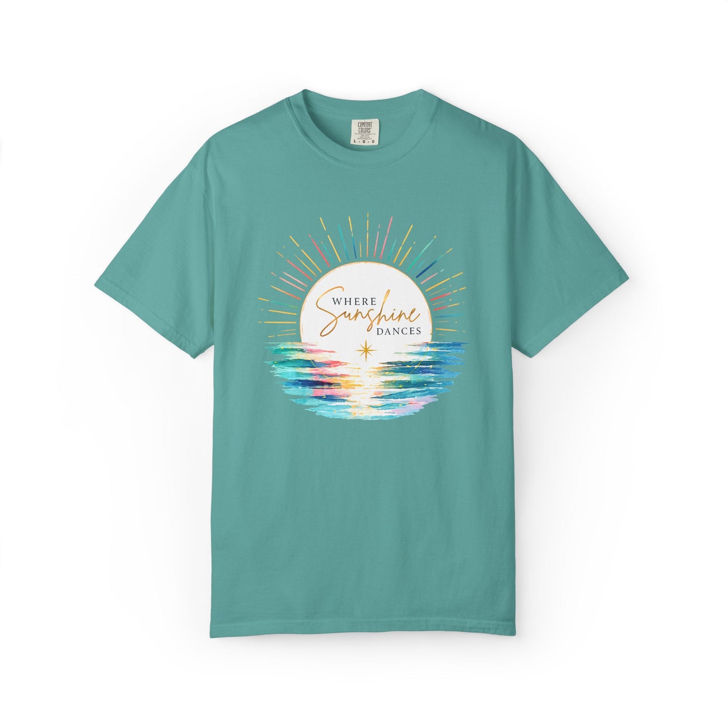 Where Sunshine Dances Comfort Tee