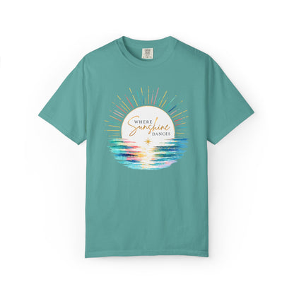Where Sunshine Dances Comfort Tee