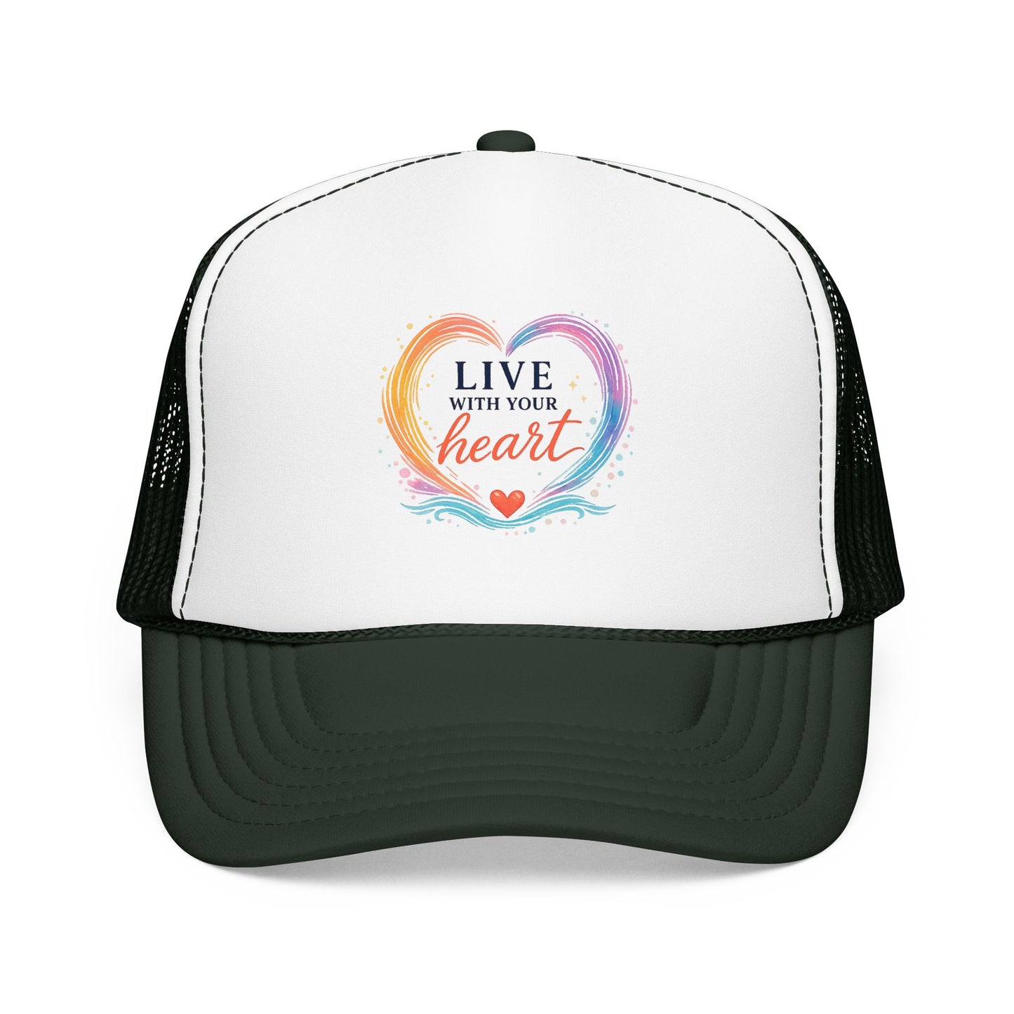 Live With Your Heart Trucker Hat