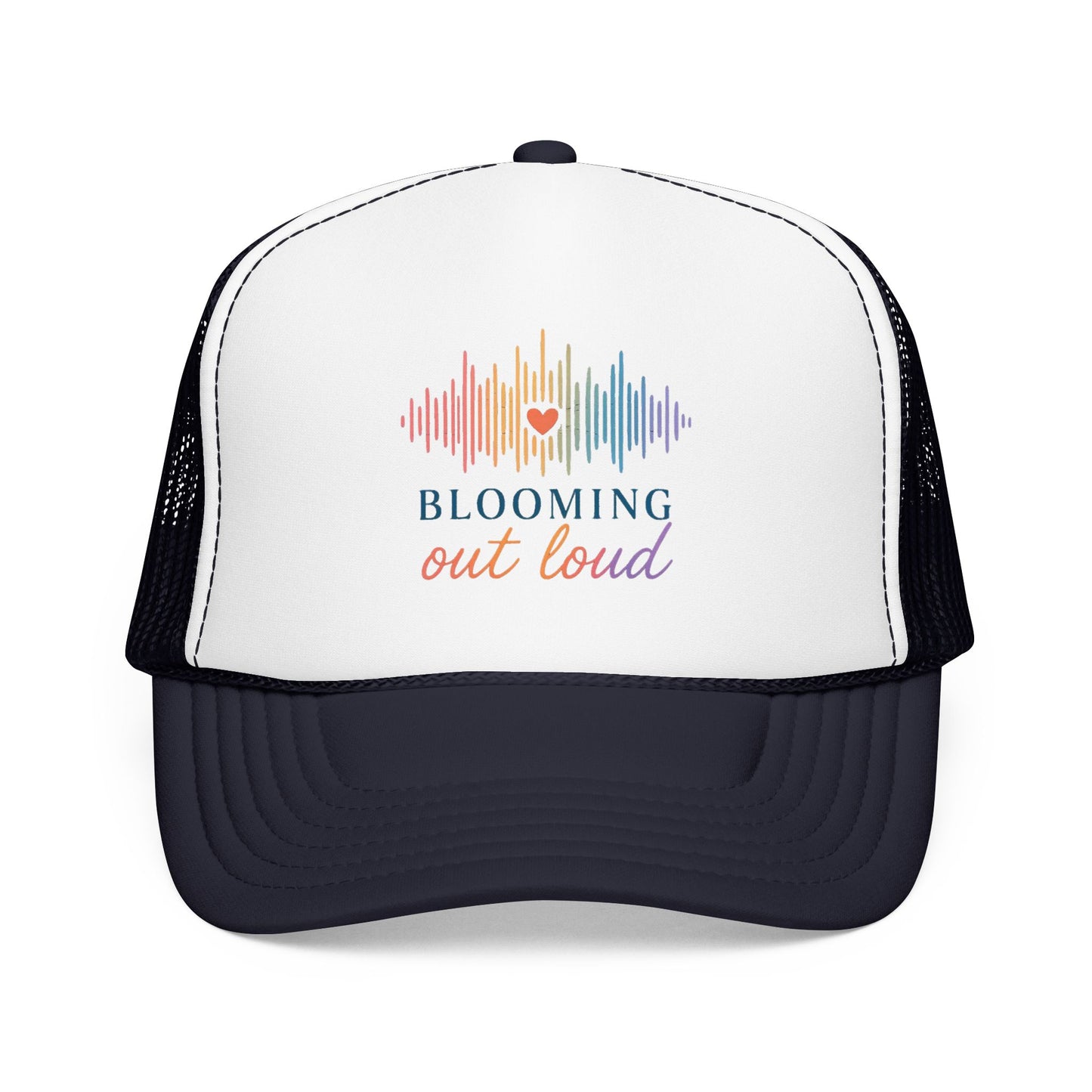 Blooming Out Loud Trucker Hat