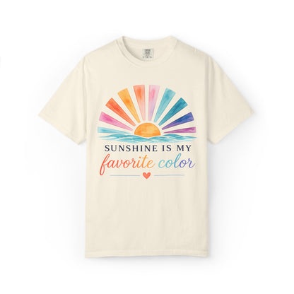 Sunshine Is My Favorite Color Comfort Tee