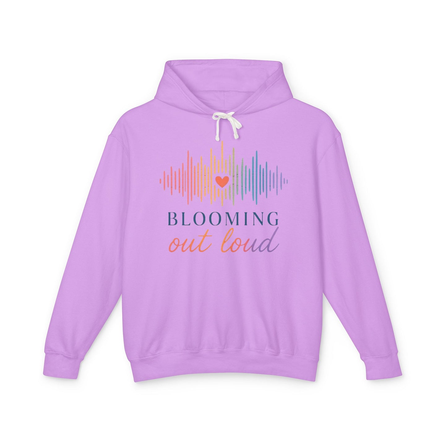 Blooming Out Loud Comfort Hoodie