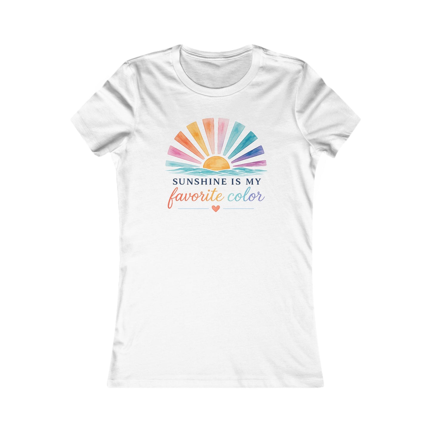 Sunshine Is My Favorite Color  Women's Tee