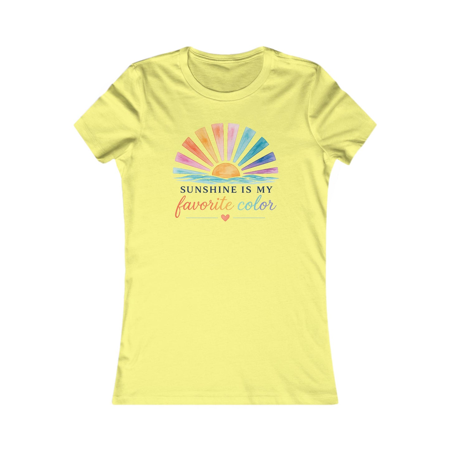 Sunshine Is My Favorite Color  Women's Tee