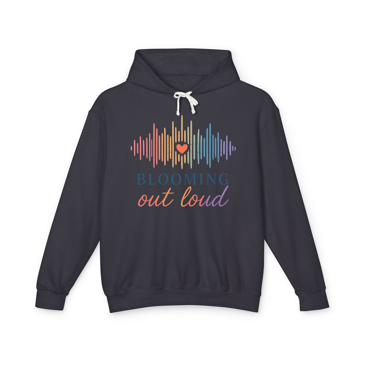 Blooming Out Loud Comfort Hoodie
