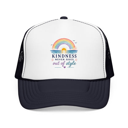 Kindness Never Goes Out Of Style Trucker Hat