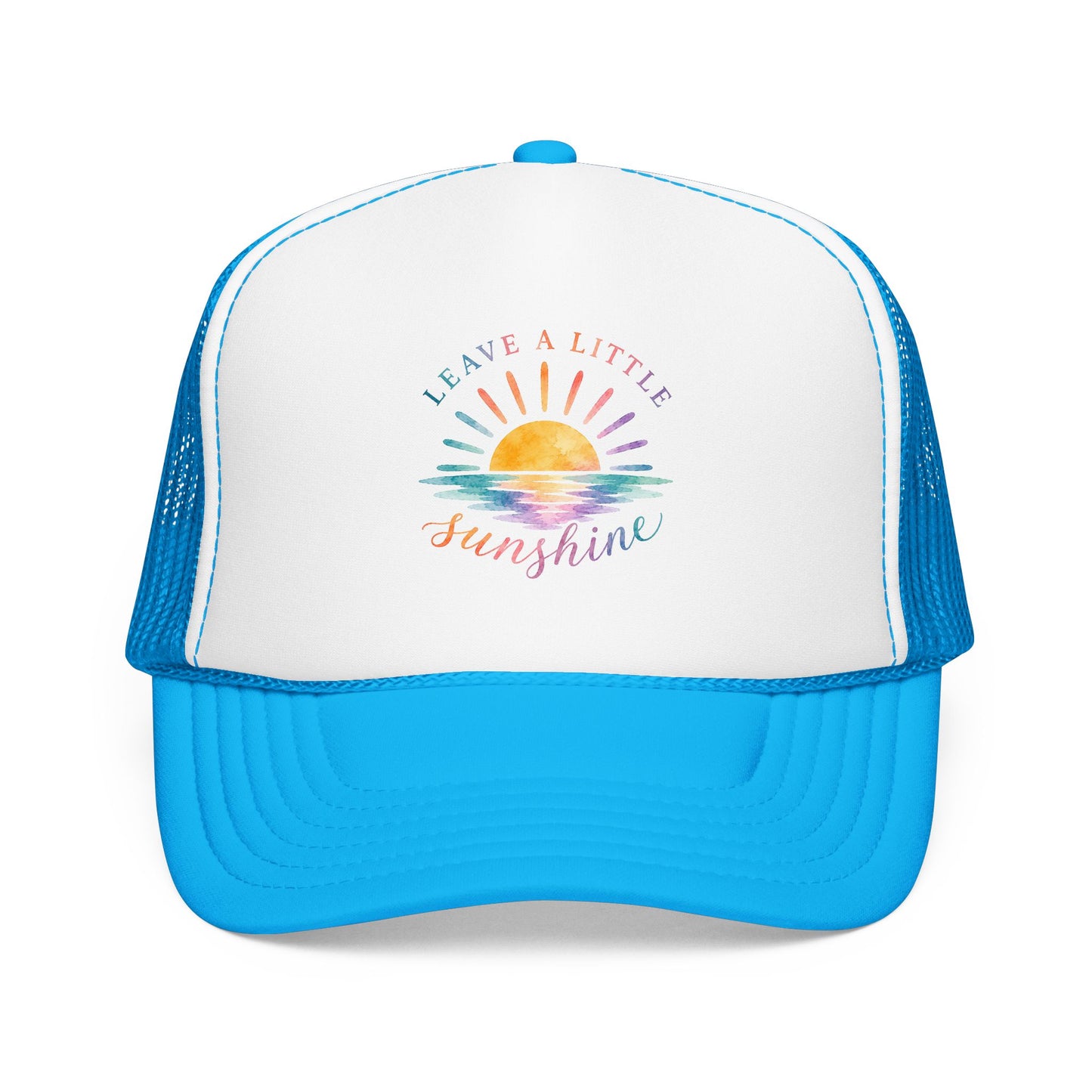 Leave A Little Sunshine Trucker Hat