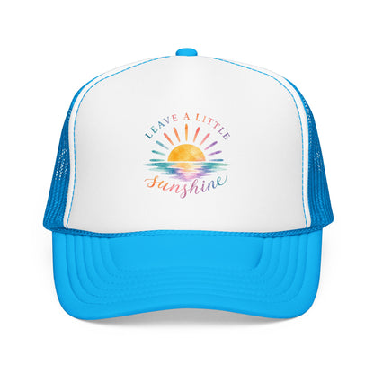 Leave A Little Sunshine Trucker Hat