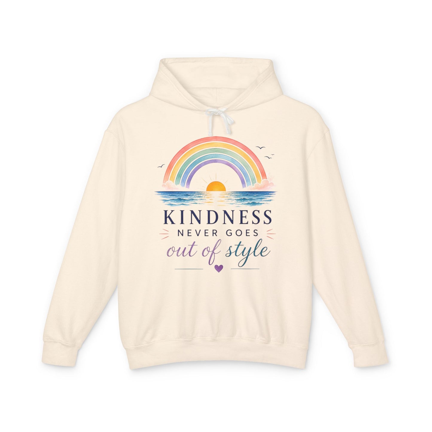 Kindness Never Goes Out Of Style Comfort Hoodie