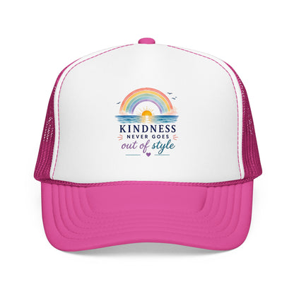 Kindness Never Goes Out Of Style Trucker Hat