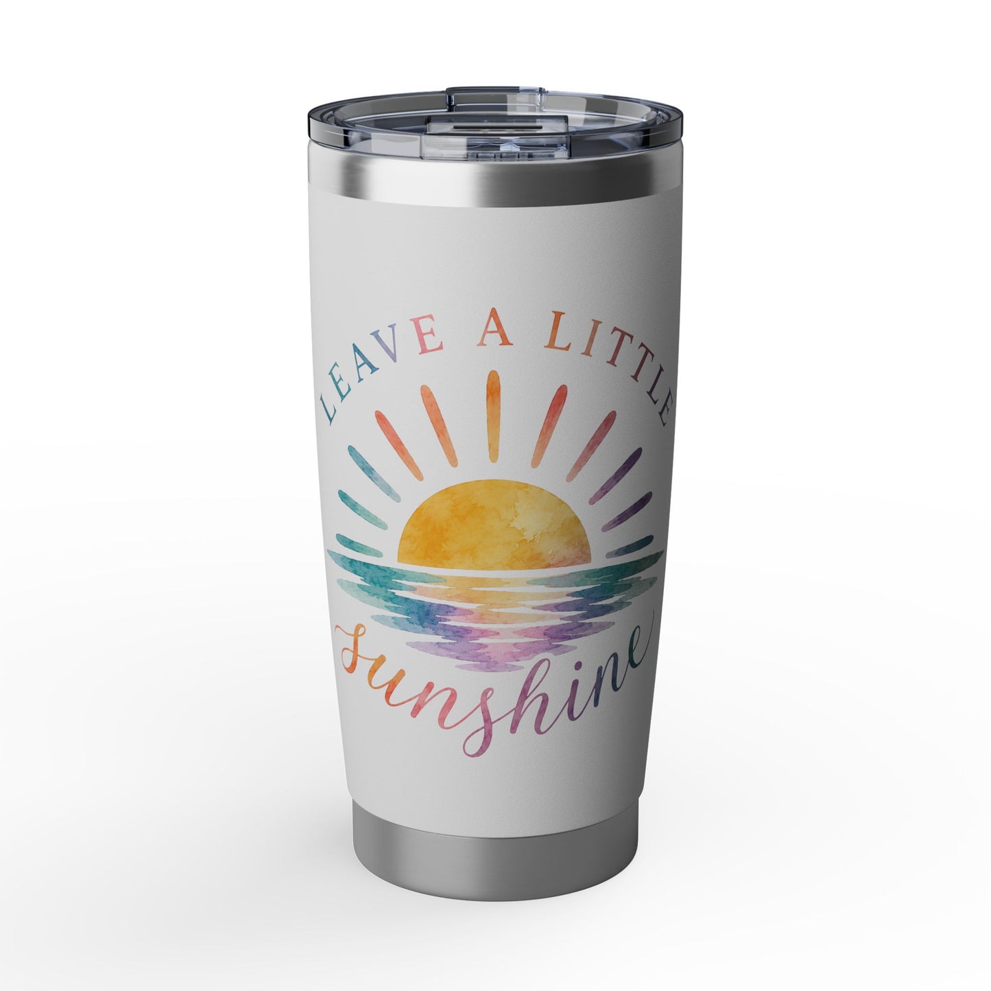 Leave A Little Sunshine 20 oz Tumbler
