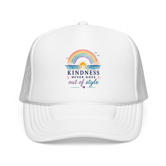 Kindness Never Goes Out Of Style Trucker Hat