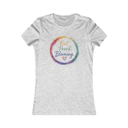 Out. Proud. Blooming. Women's Tee