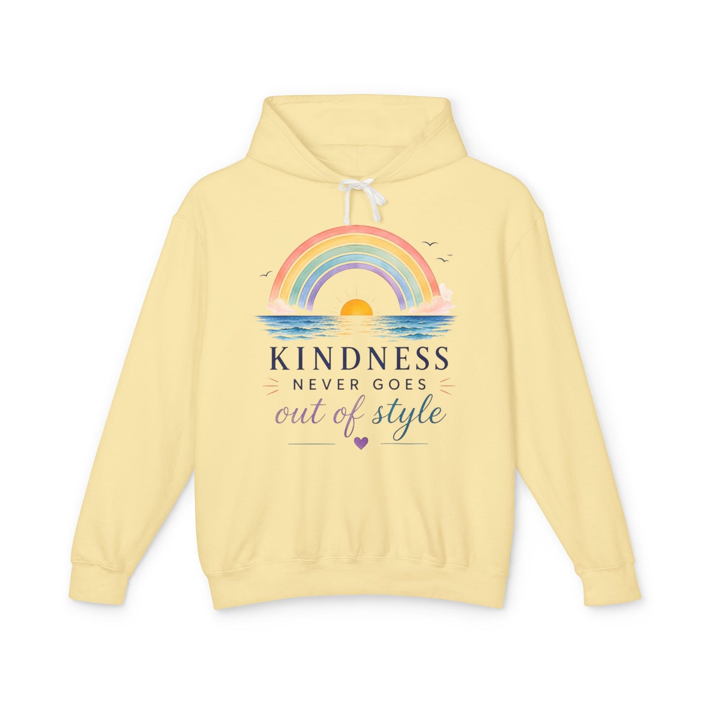 Kindness Never Goes Out Of Style Comfort Hoodie