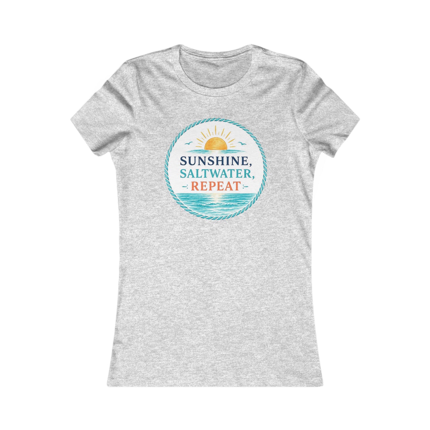 Sunshine, Saltwater, Repeat Women's Tee