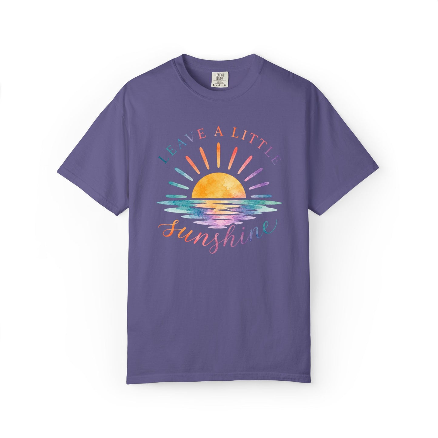 Leave A Little Sunshine Comfort Tee