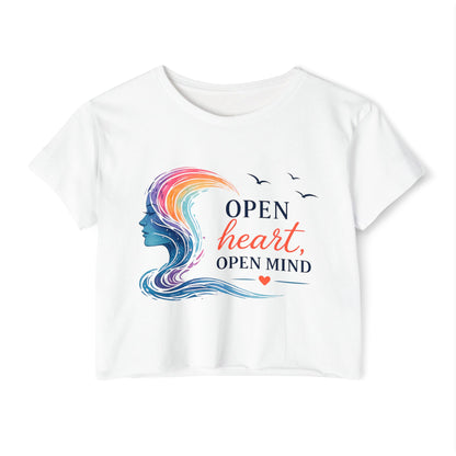 Open Heart, Open Mind  Crop Top