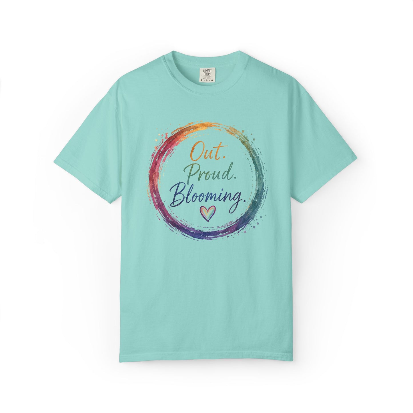 Out. Proud. Blooming. Comfort Tee