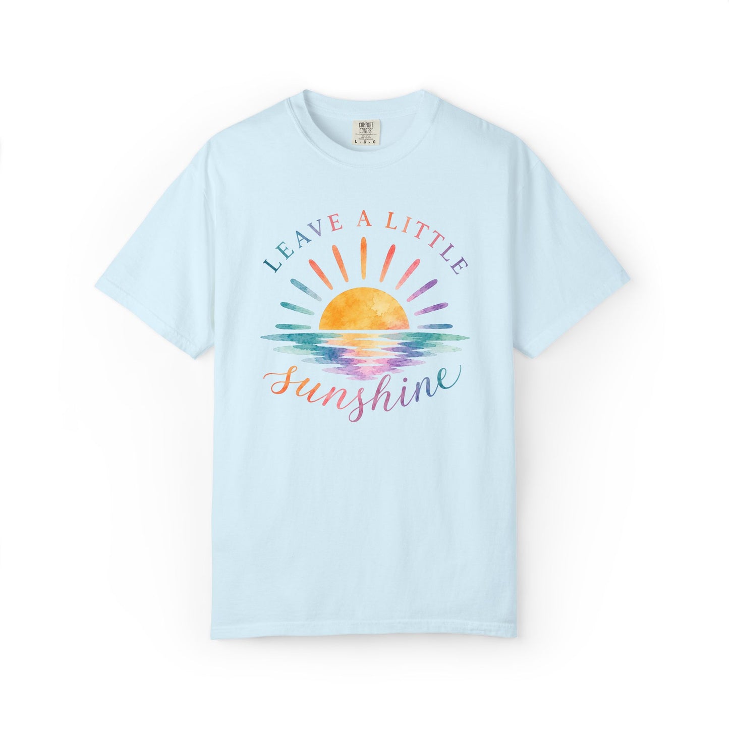Leave A Little Sunshine Comfort Tee