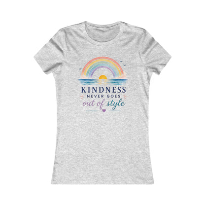 Kindness Never Goes Out Of Style Women's Tee