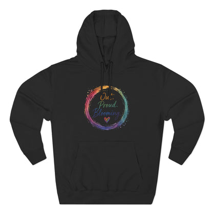 Out. Proud. Blooming. Mid-Heavyweight Hoodie