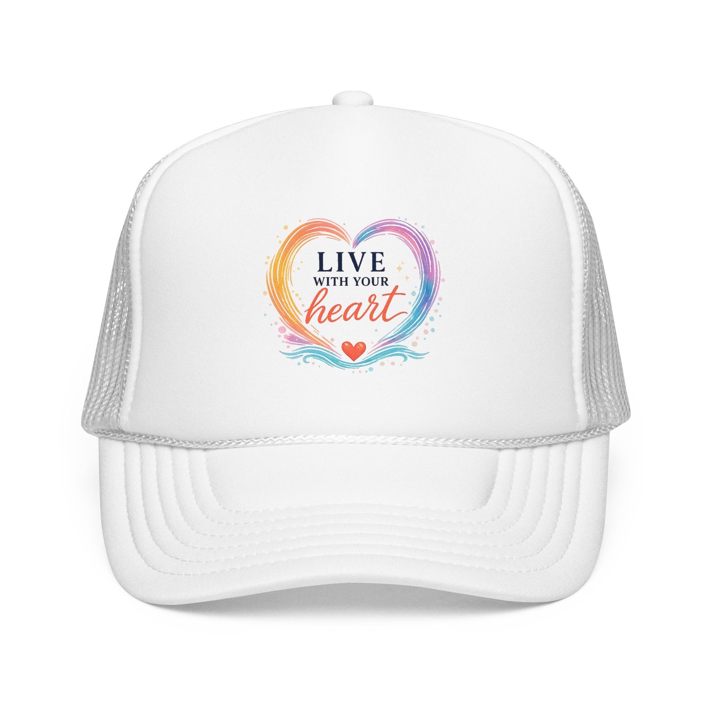 Live With Your Heart Trucker Hat