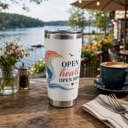 Open Heart, Open Mind 20 oz Tumbler