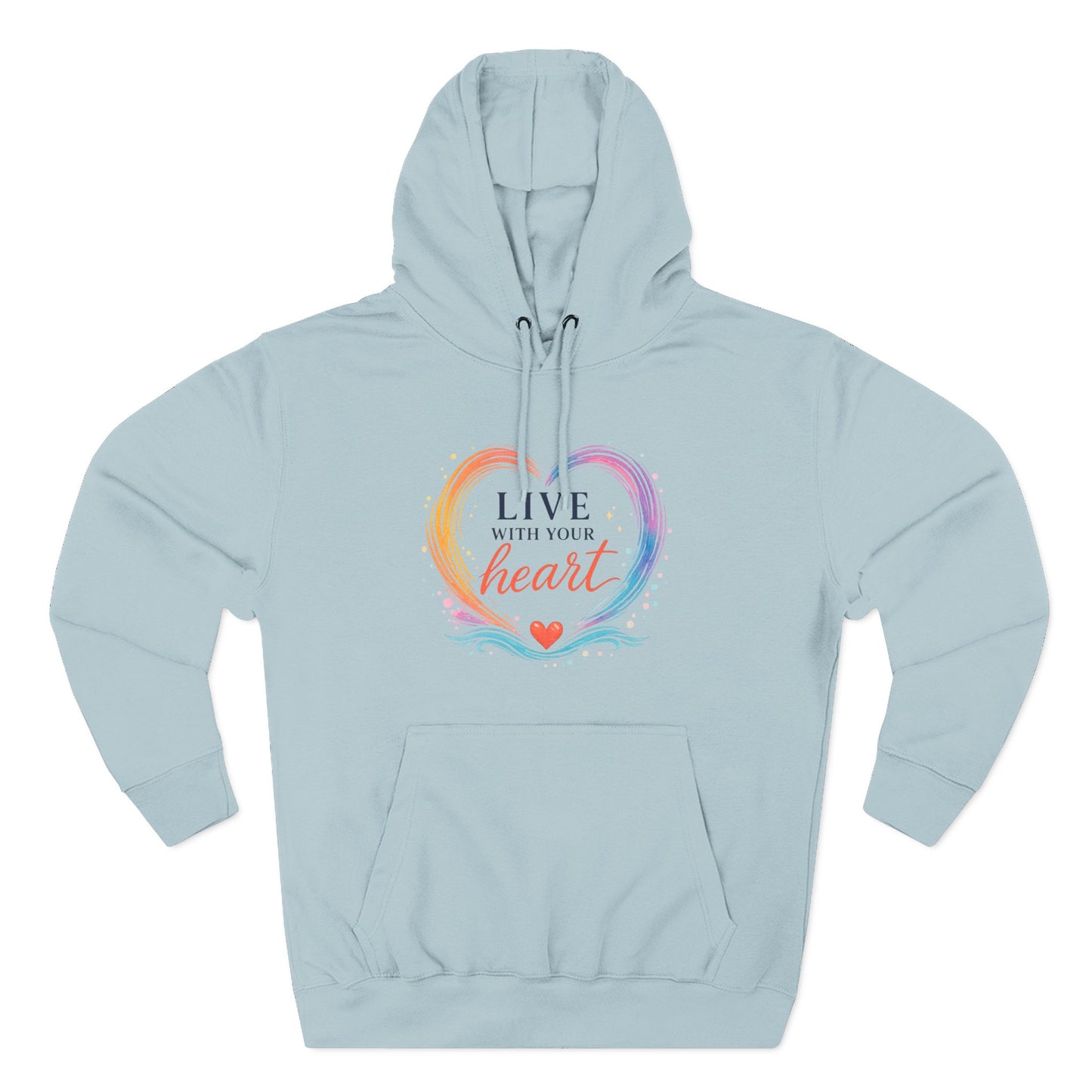 Live With Your Heart Mid-Heavyweight Hoodie