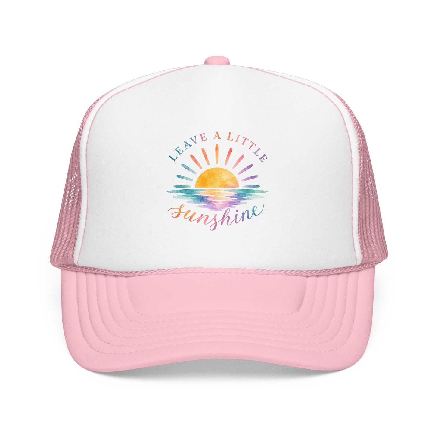 Leave A Little Sunshine Trucker Hat