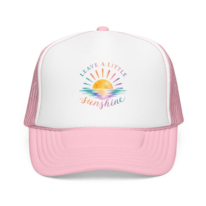 Leave A Little Sunshine Trucker Hat