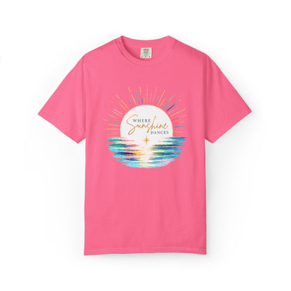 Where Sunshine Dances Comfort Tee