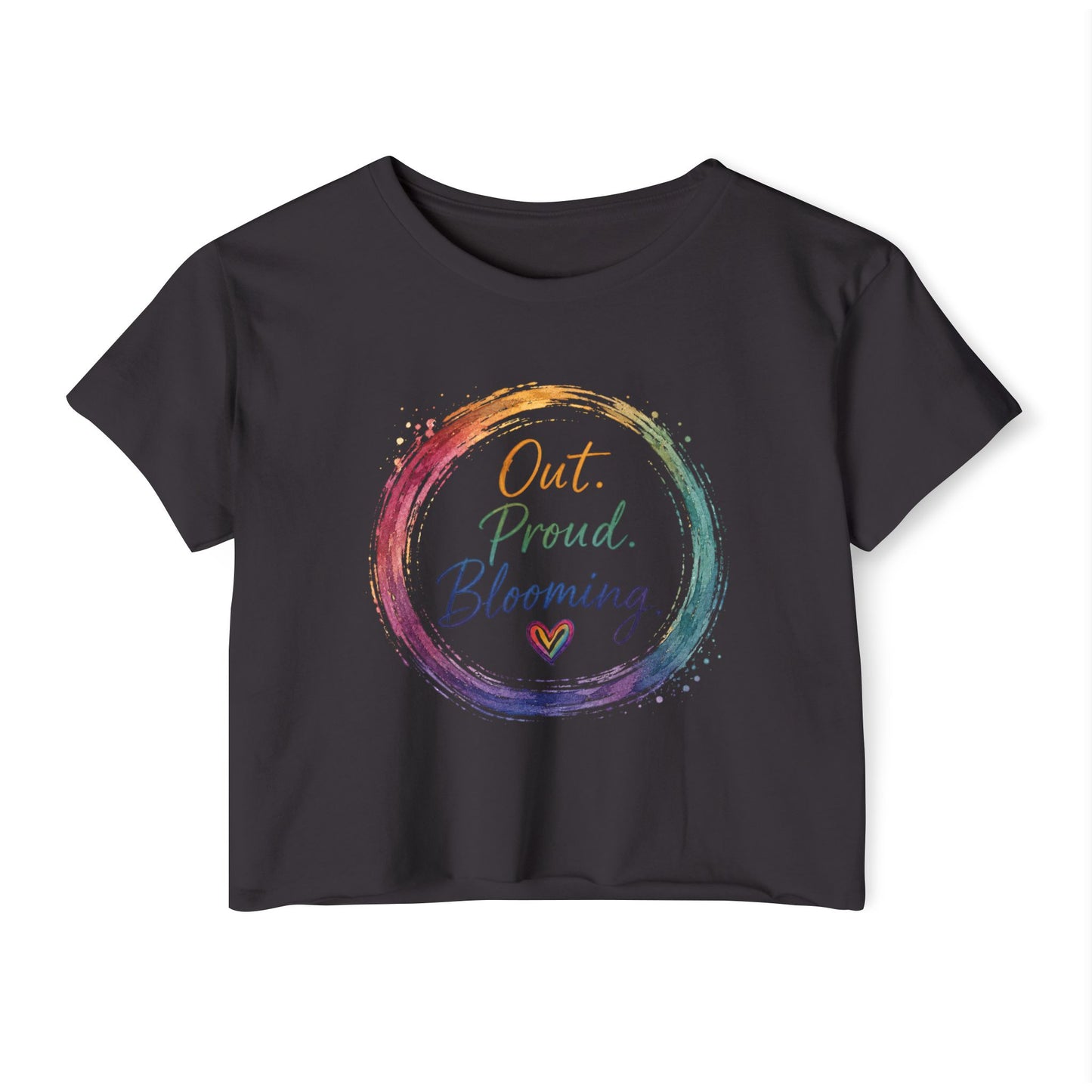 Out. Proud. Blooming. Crop Top